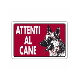 CARTELLO ATTENTI AL CANE...