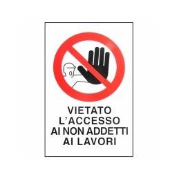 CARTELLO VIETATO L'ACCESSO...