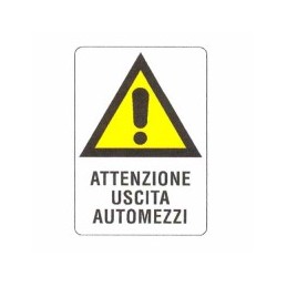 CARTELLO USCITA AUTOMEZZI...