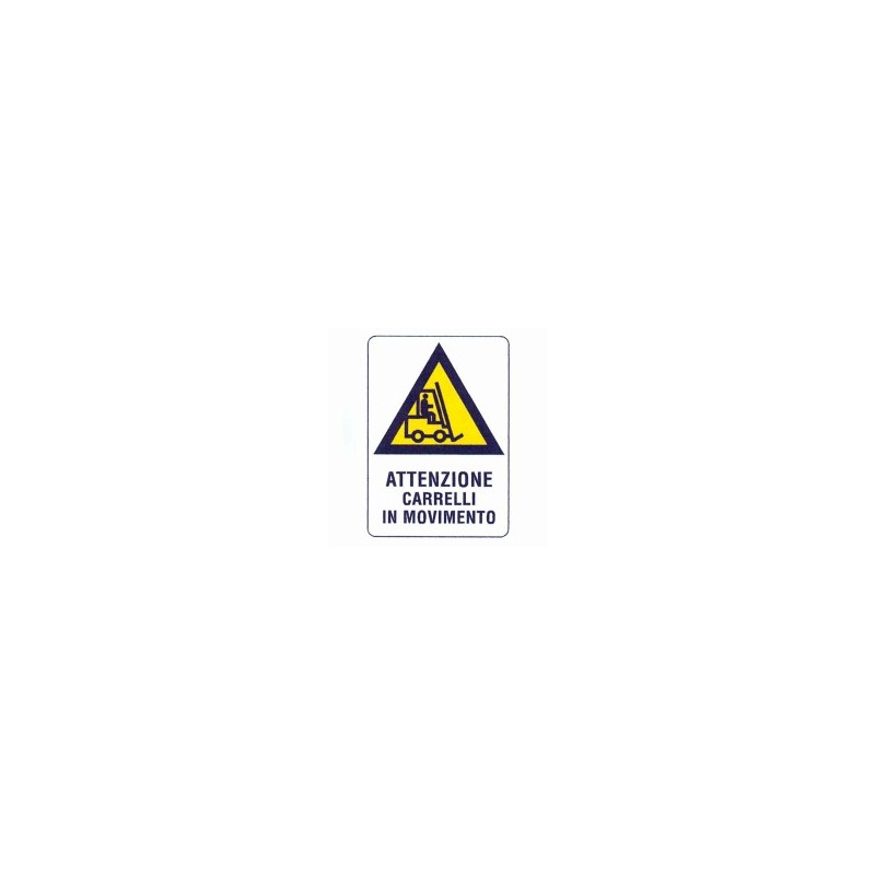 CARTELLO MOVIMENTO CARRELLI 48x 68 PLASTICA