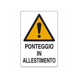 CARTELLO PONTEGGIO...