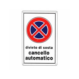 CARTELLO DIVIETO DI SOSTA...
