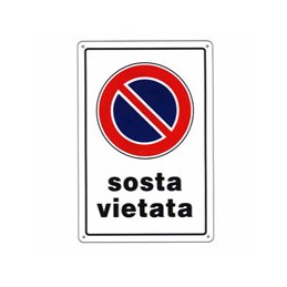 CARTELLO SOSTA VIETATA...