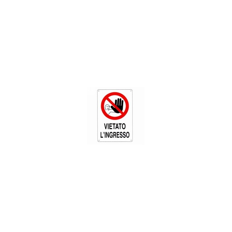CARTELLO VIETATO L'INGRESSO       20x 30 PLASTICA