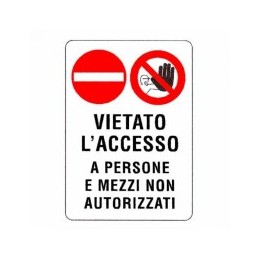 CARTELLO VIETATO L'ACCESSO...