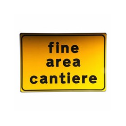 CARTELLO STRADALE FINE AREA...