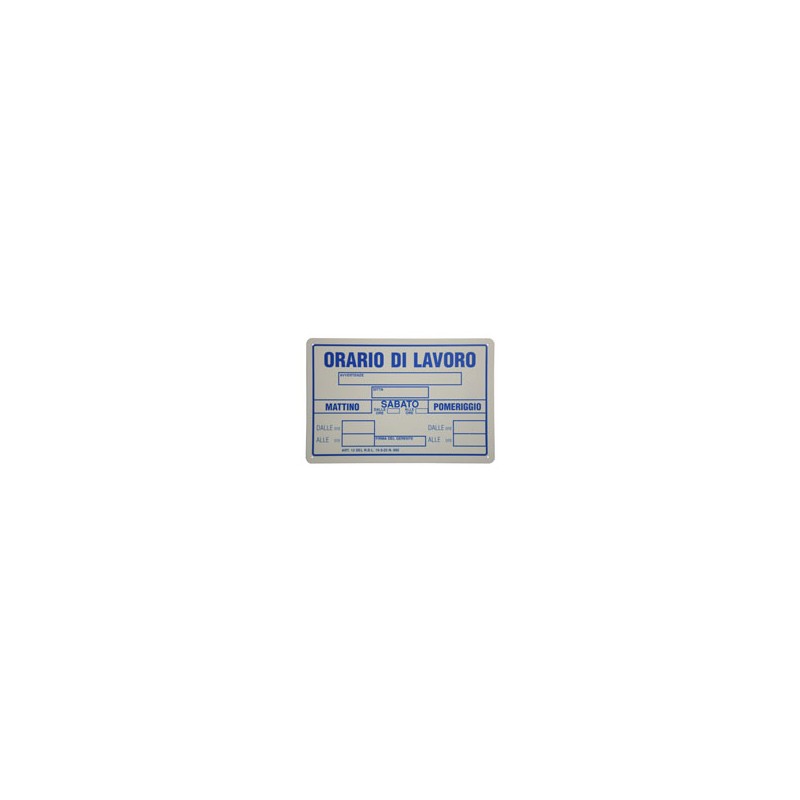 CARTELLO ORARIO LAVORO            30x 20 PLASTICA